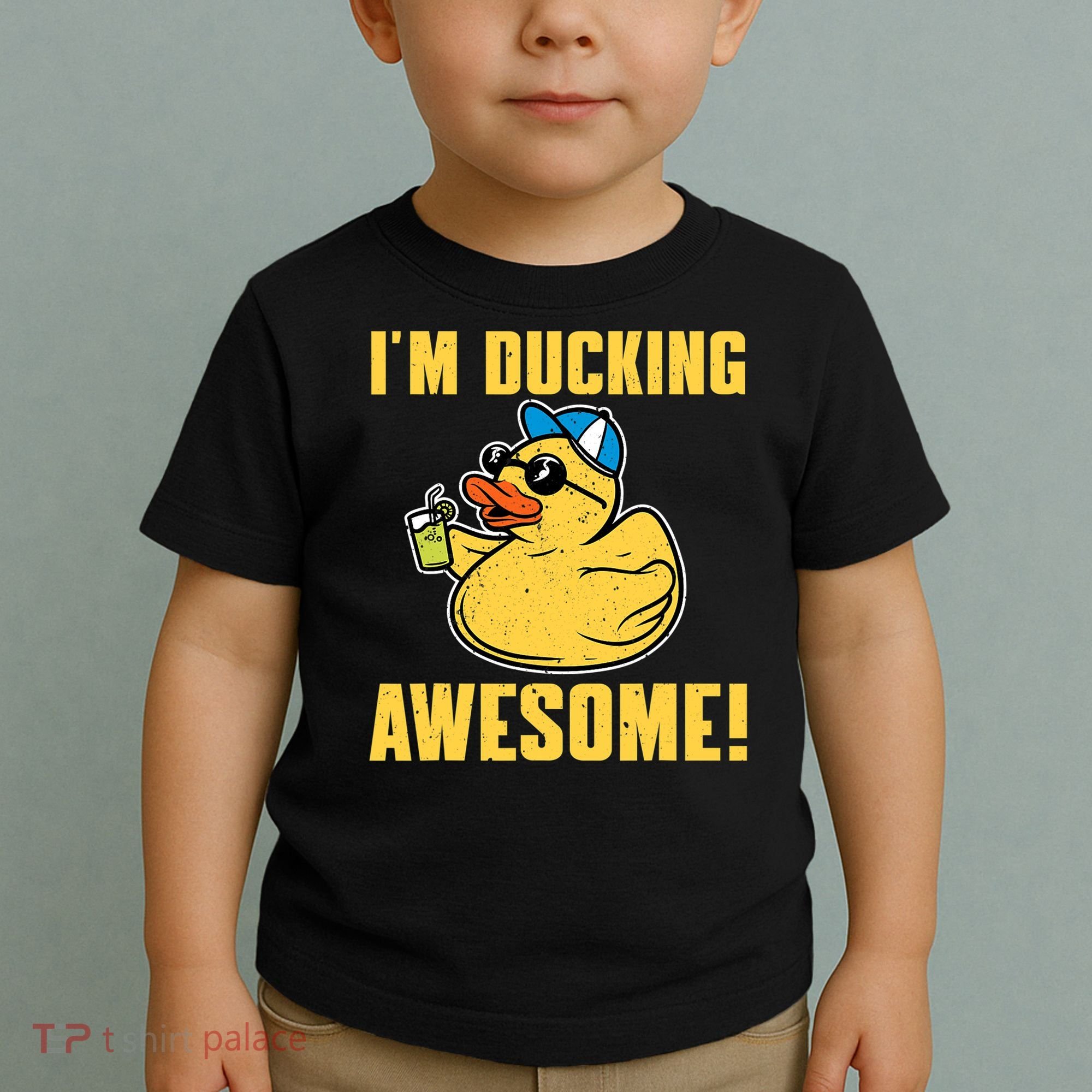 Funny Rubber Ducky Saying Im Ducking Awesome Duckie Toddler T-Shirt