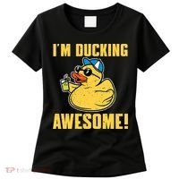 Funny Rubber Ducky Saying Im Ducking Awesome Duckie Women's T-Shirt thumb 0