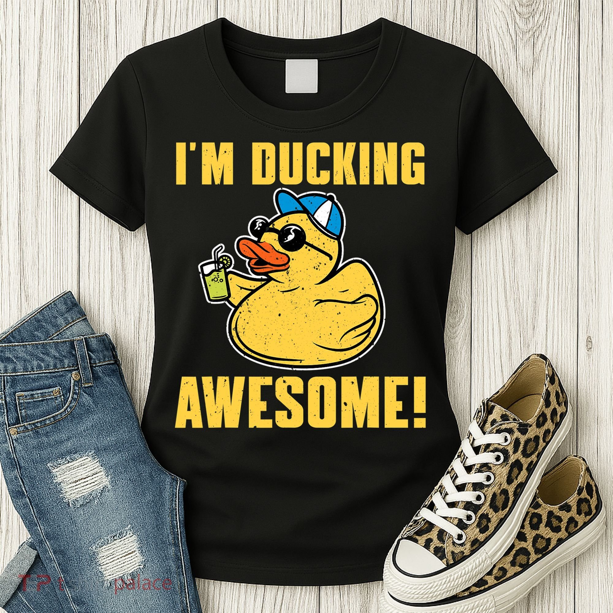 Funny Rubber Ducky Saying Im Ducking Awesome Duckie Women's T-Shirt