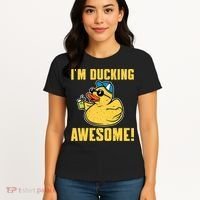 Funny Rubber Ducky Saying Im Ducking Awesome Duckie Women's T-Shirt thumb 4