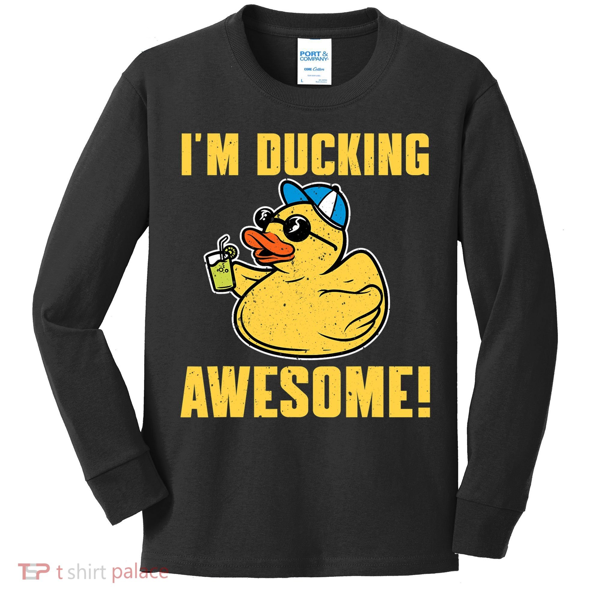 Funny Rubber Ducky Saying Im Ducking Awesome Duckie Kids Long Sleeve Shirt