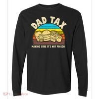 Funny Retro Dad Tax Making Sure Its Not Poison Comfort Colors Heavyweight Long Sleeve T-Shirt thumb 0