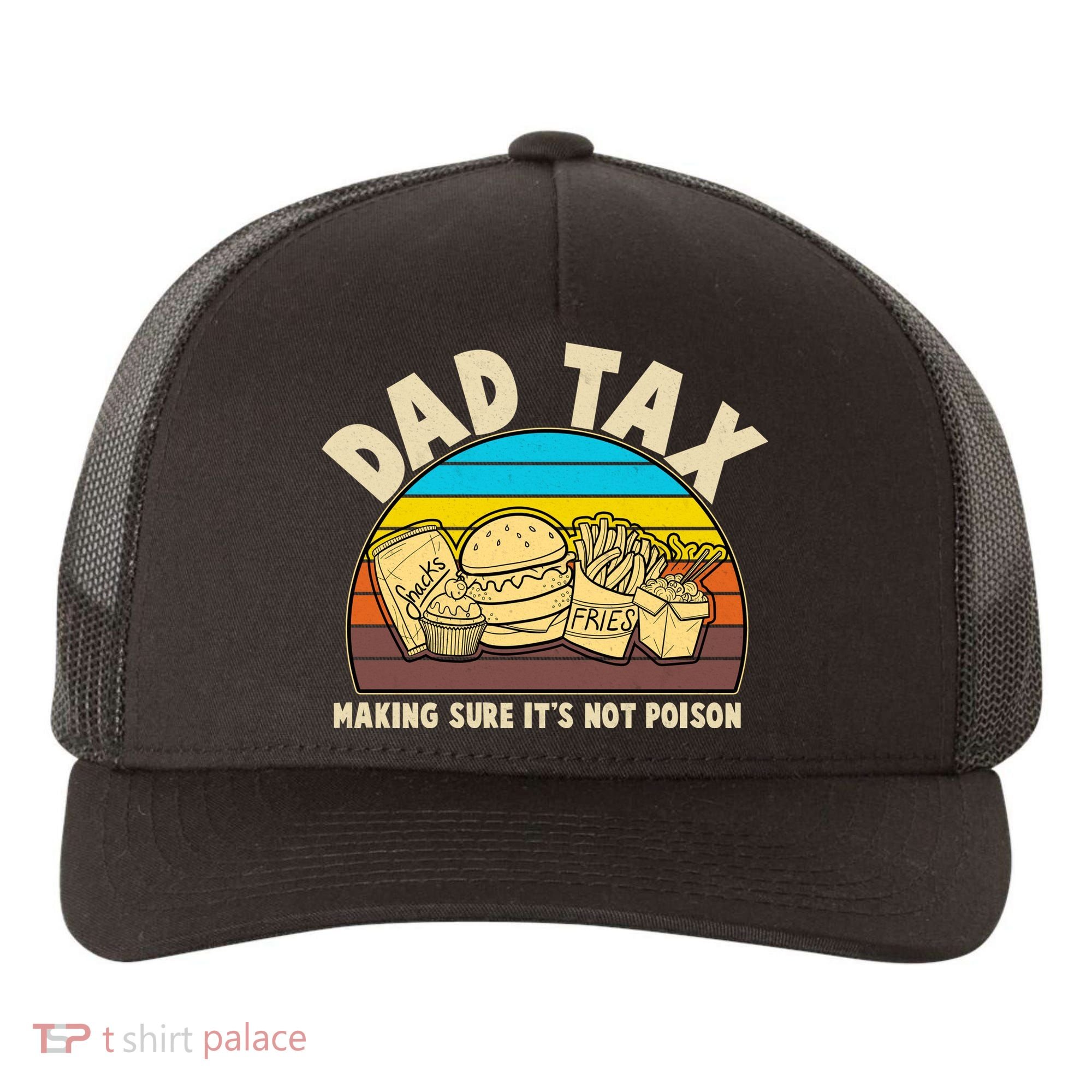 Funny Retro Dad Tax Making Sure Its Not Poison Yupoong Adult 5-Panel Trucker Hat
