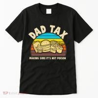 Funny Retro Dad Tax Making Sure Its Not Poison Tall T-Shirt thumb 0