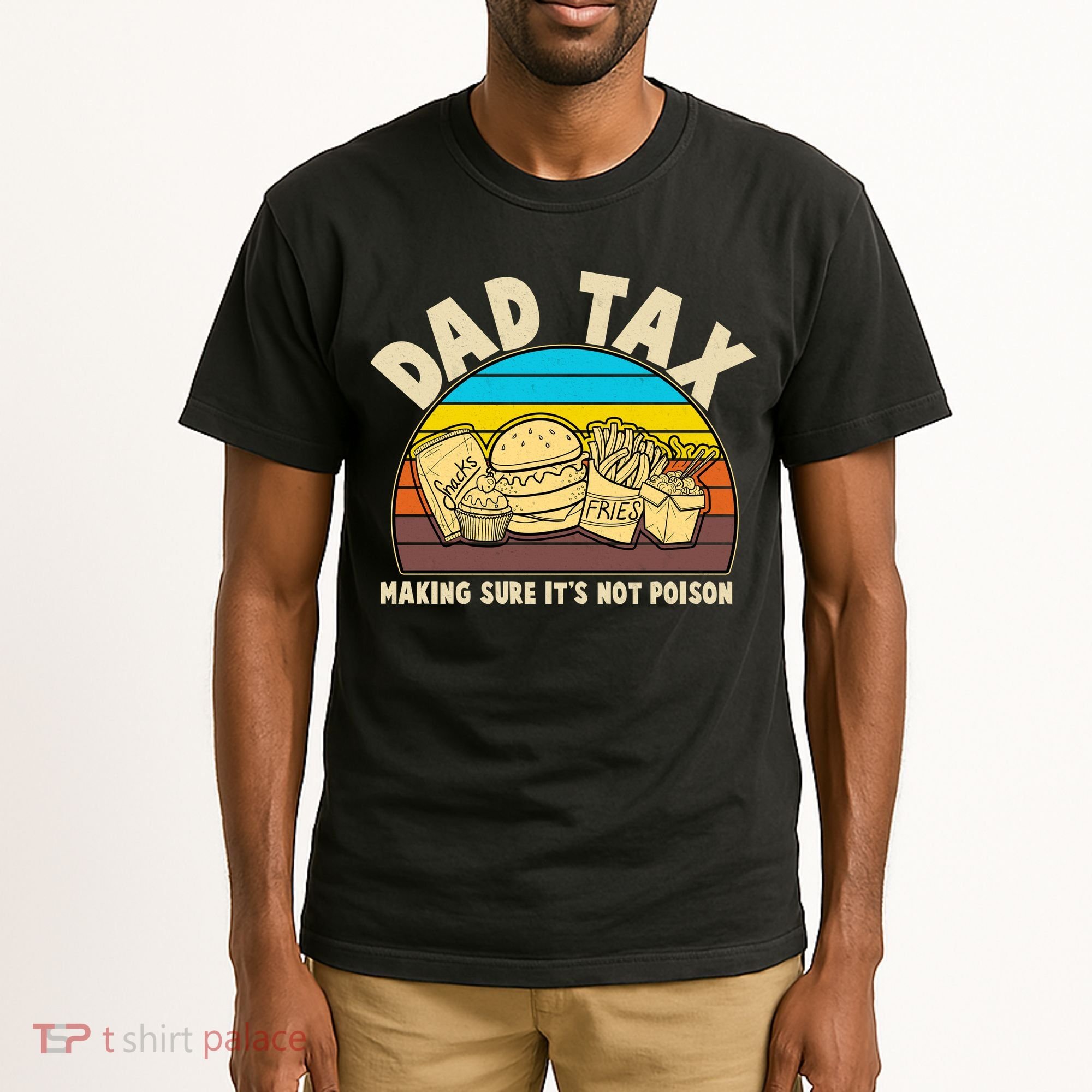 Funny Retro Dad Tax Making Sure Its Not Poison Tall T-Shirt