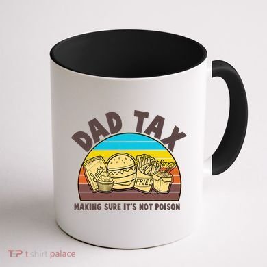 Funny Retro Dad Tax Making Sure Its Not Poison Coffee Mug back