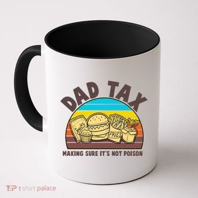 Funny Retro Dad Tax Making Sure Its Not Poison Coffee Mug