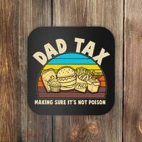 Funny Retro Dad Tax Making Sure Its Not Poison Coaster thumb 0