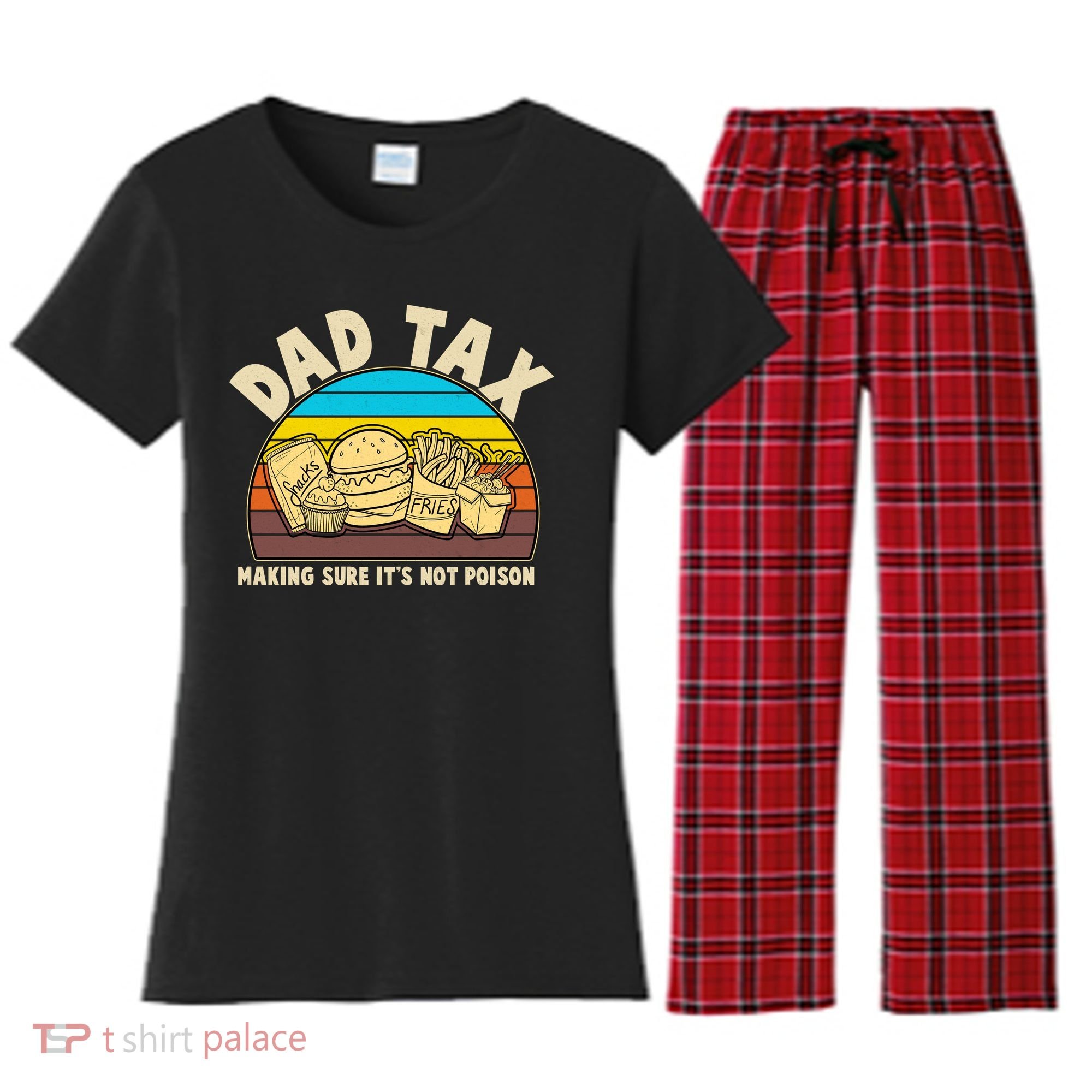 Funny Retro Dad Tax Making Sure Its Not Poison Women's Flannel Pajama Set