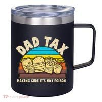 Funny Retro Dad Tax Making Sure Its Not Poison 12oz Stainless Steel Coffee Mug thumb 0