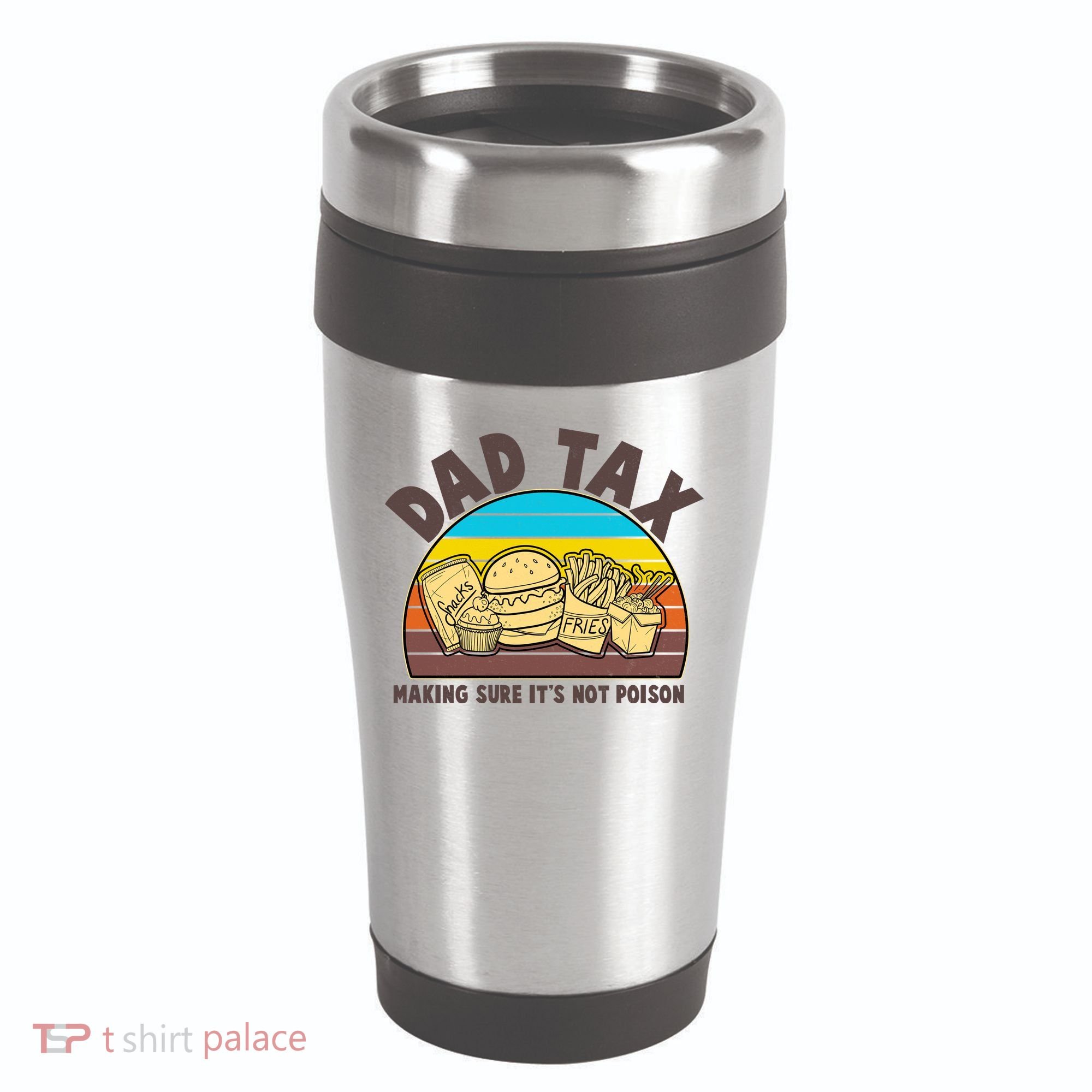 Funny Retro Dad Tax Making Sure Its Not Poison 16oz Travel Tumbler