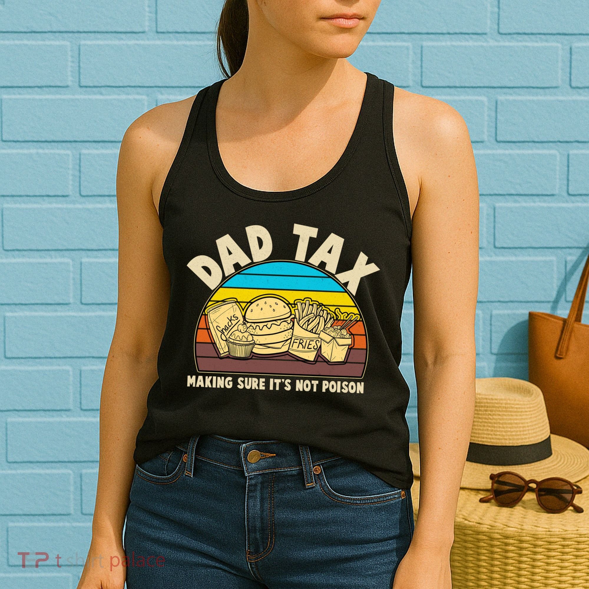 Funny Retro Dad Tax Making Sure Its Not Poison Women's Tank Top