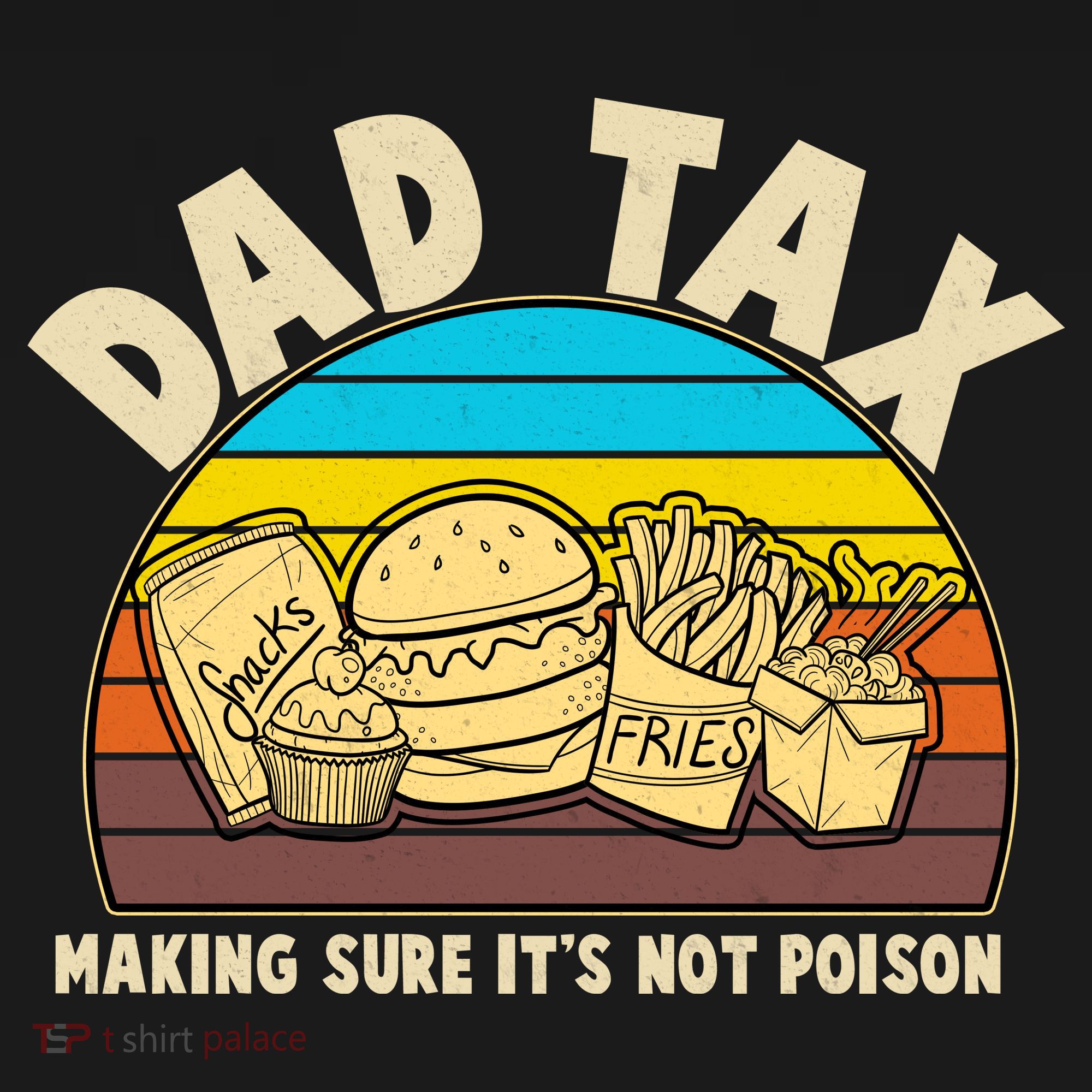 Funny Retro Dad Tax Making Sure Its Not Poison Tall Hoodie