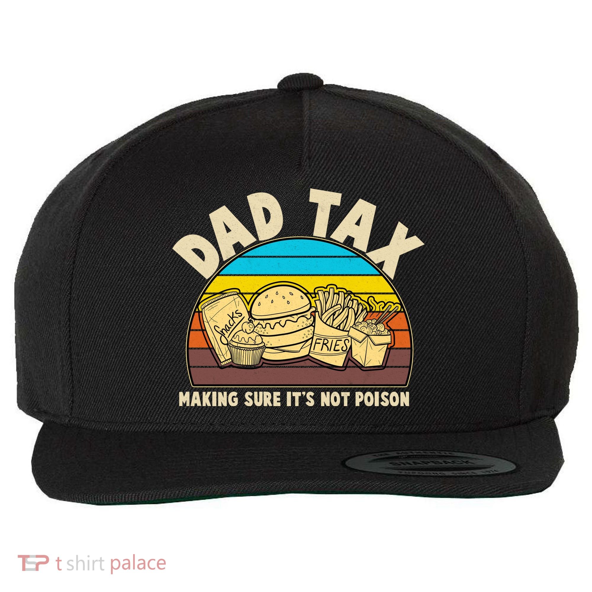 Funny Retro Dad Tax Making Sure Its Not Poison Wool Snapback Cap