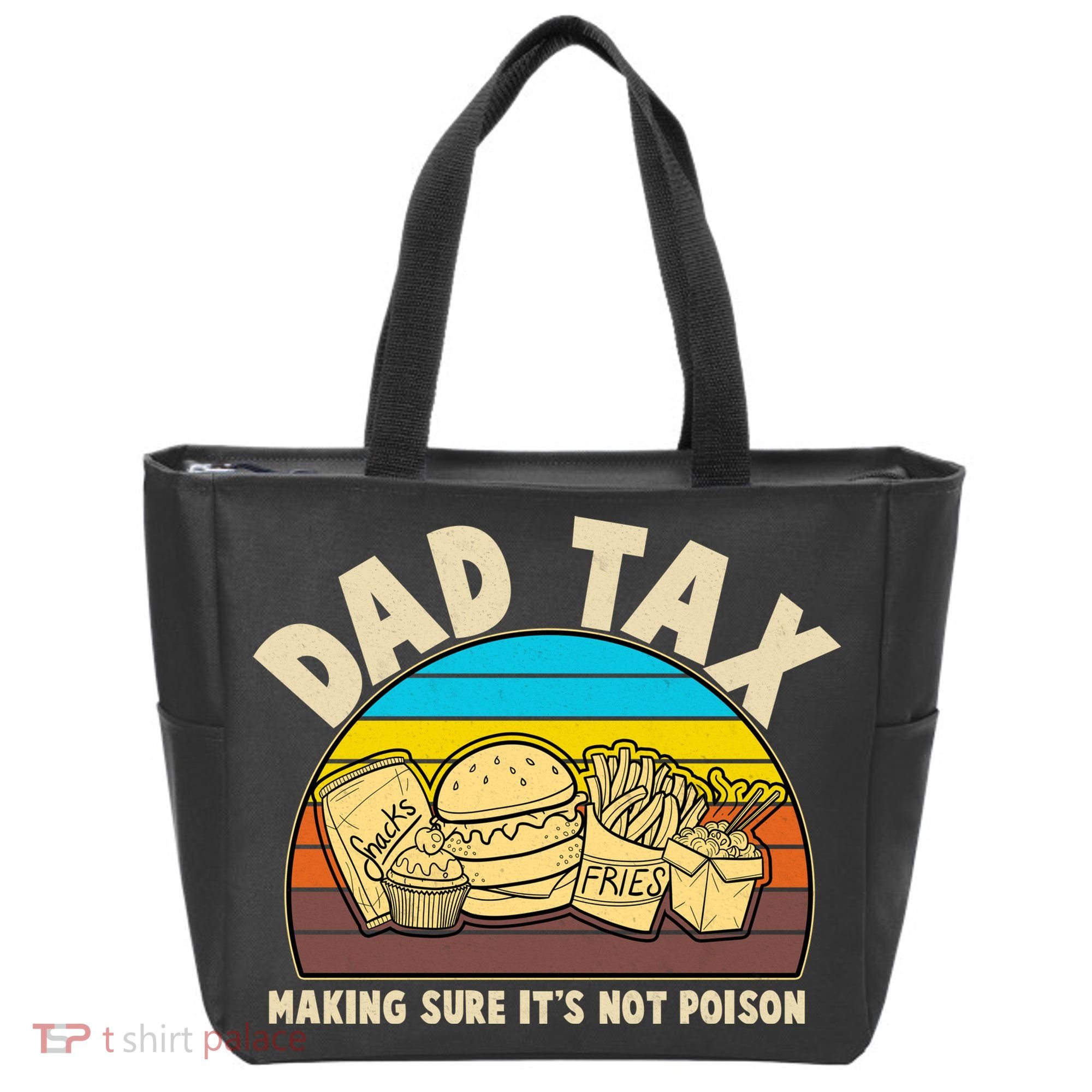 Funny Retro Dad Tax Making Sure Its Not Poison Tote Bag