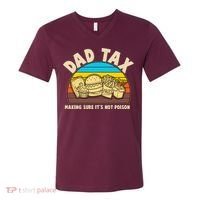 Funny Retro Dad Tax Making Sure Its Not Poison V-Neck T-Shirt thumb 0