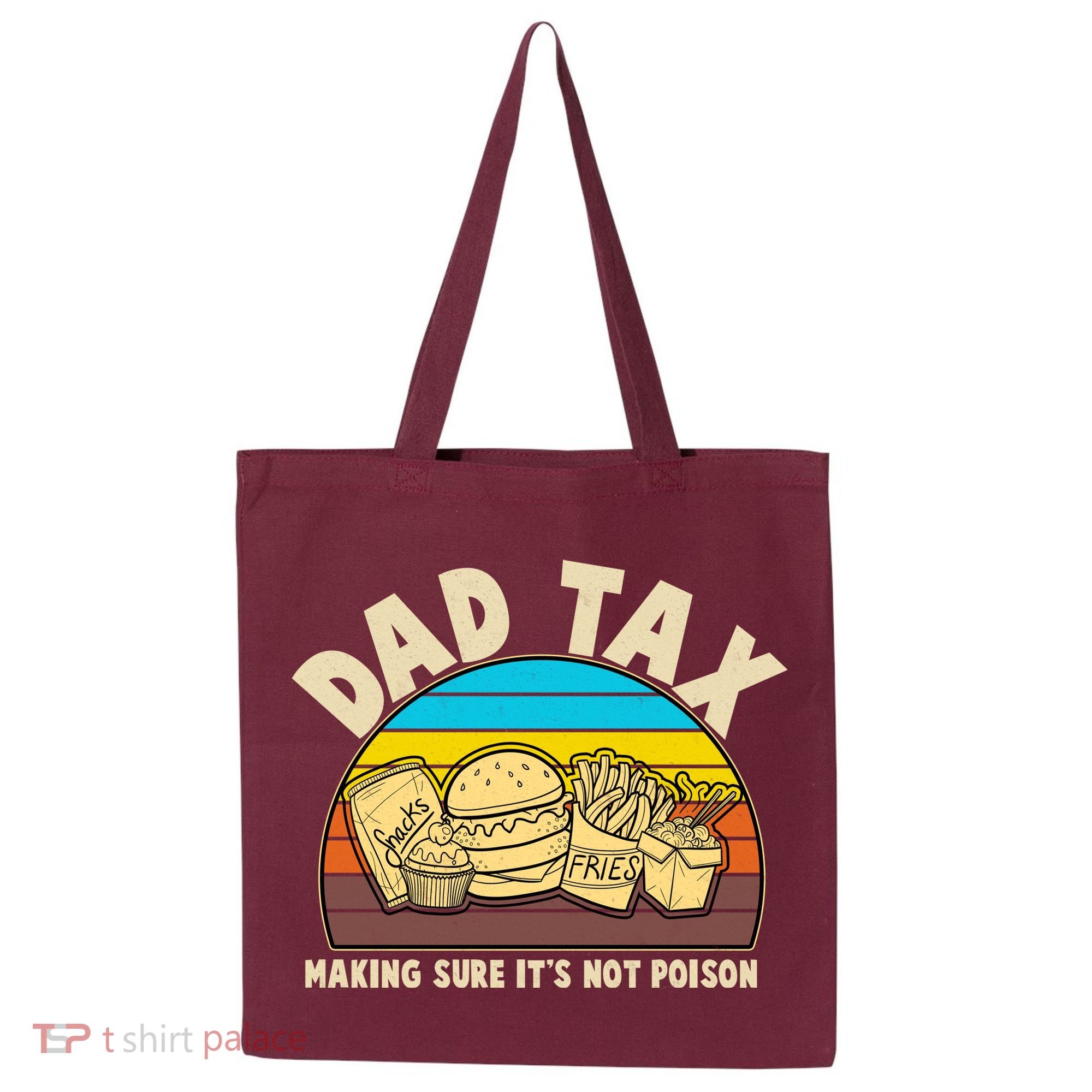 Funny Retro Dad Tax Making Sure Its Not Poison Tote Bag