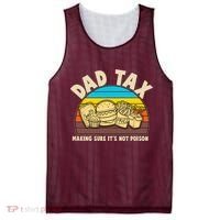 Funny Retro Dad Tax Making Sure Its Not Poison Mesh Reversible Basketball Jersey Tank thumb 0