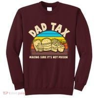 Funny Retro Dad Tax Making Sure Its Not Poison Tall Sweatshirt thumb 0