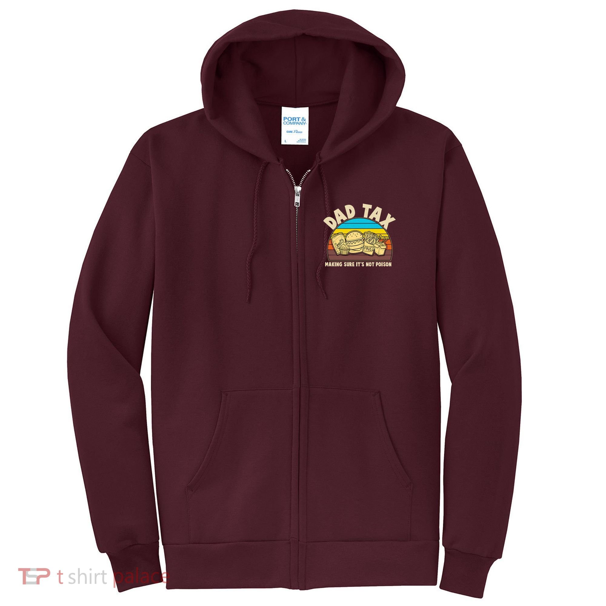 Funny Retro Dad Tax Making Sure Its Not Poison Full Zip Hoodie