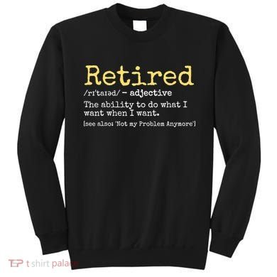 Funny Retired Definition Funny Retirement Sweatshirt