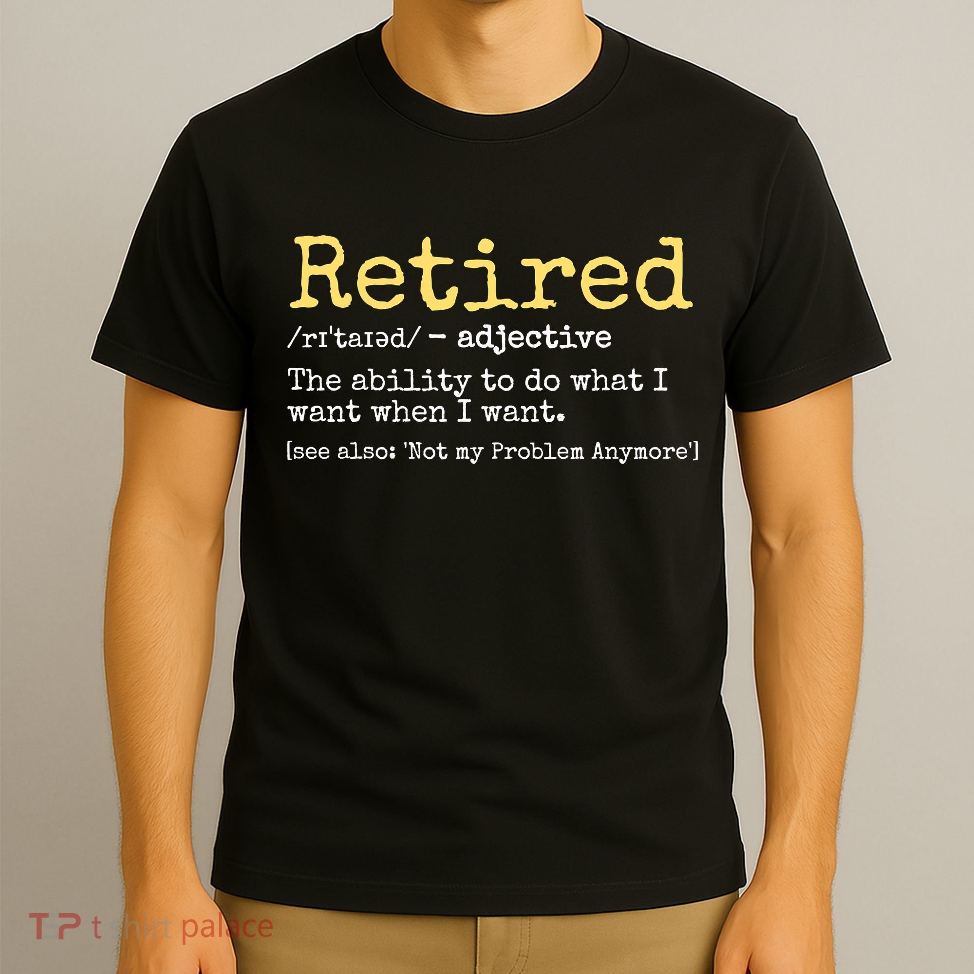 Funny Retired Definition Funny Retirement T-Shirt