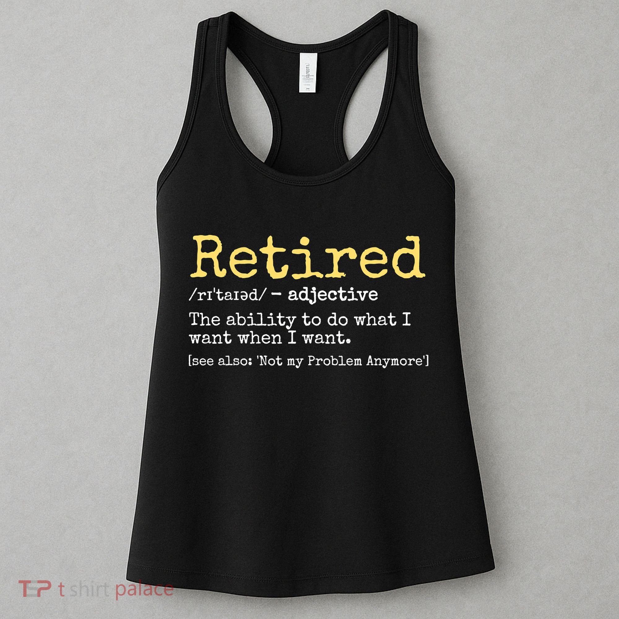 Funny Retired Definition Funny Retirement Women's Tank Top