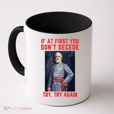 Funny Robert E. Lee Secede Civil War Secession Coffee Mug