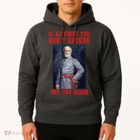 Funny Robert E. Lee Secede Civil War Secession Hoodie thumb 2