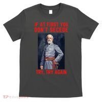 Funny Robert E. Lee Secede Civil War Secession T-Shirt thumb 0