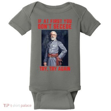 Funny Robert E. Lee Secede Civil War Secession Baby Bodysuit