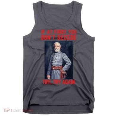 Funny Robert E. Lee Secede Civil War Secession Tank Top