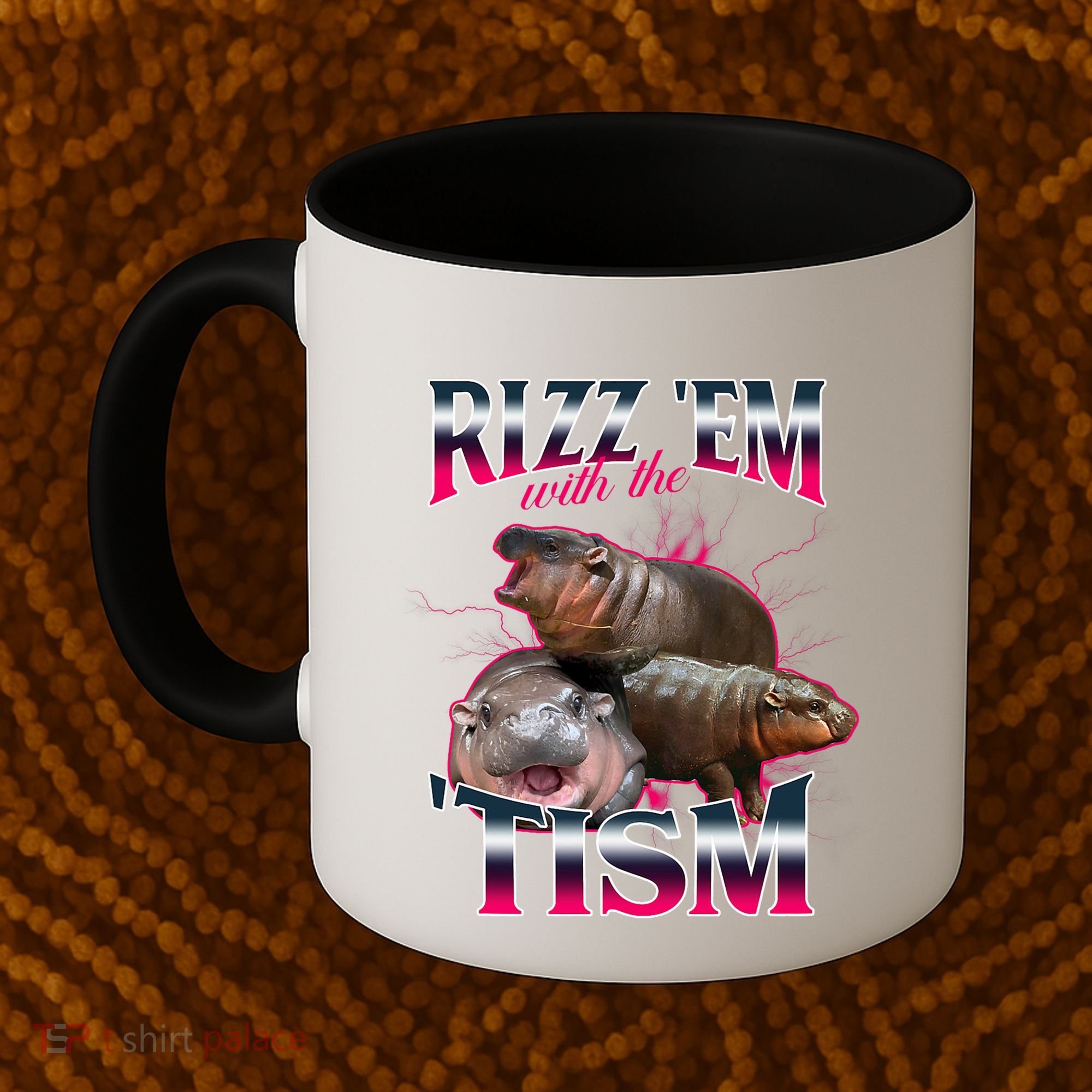 Funny Rizz Em With The Tism Meme Moo Deng Baby Hippo Coffee Mug