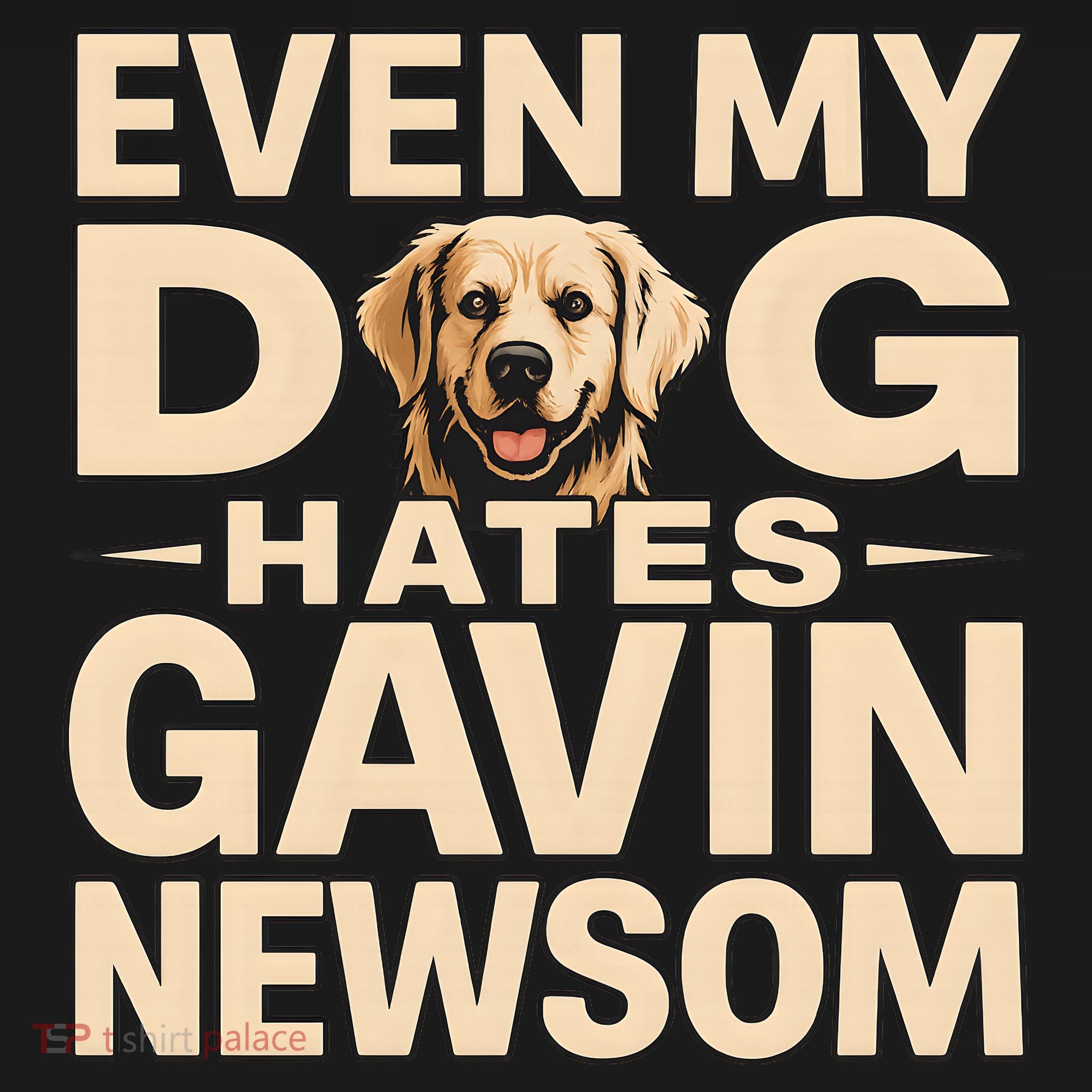 Funny Republican Even My Dog Hates Gavin Newsom Coaster