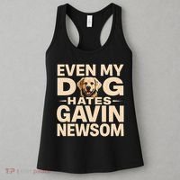 Funny Republican Even My Dog Hates Gavin Newsom Women's Tank Top thumb 3