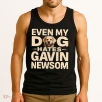 Funny Republican Even My Dog Hates Gavin Newsom Tank Top thumb 3