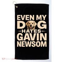 Funny Republican Even My Dog Hates Gavin Newsom Golf Towel thumb 0