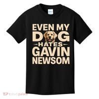 Funny Republican Even My Dog Hates Gavin Newsom Kids T-Shirt thumb 0