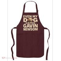 Funny Republican Even My Dog Hates Gavin Newsom Apron thumb 0