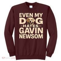 Funny Republican Even My Dog Hates Gavin Newsom Sweatshirt thumb 0