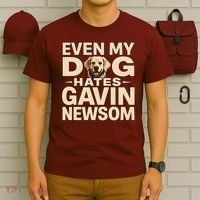Funny Republican Even My Dog Hates Gavin Newsom T-Shirt thumb 6