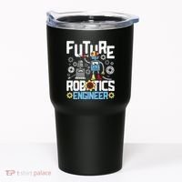 Future Robotics Engineer Engineering Robot Lover Cyborg Tumbler thumb 0