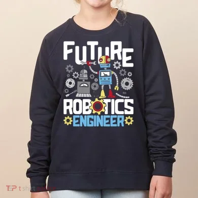 Future Robotics Engineer Engineering Robot Lover Cyborg Women's Sweatshirt