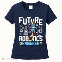 Future Robotics Engineer Engineering Robot Lover Cyborg Women's T-Shirt thumb 0