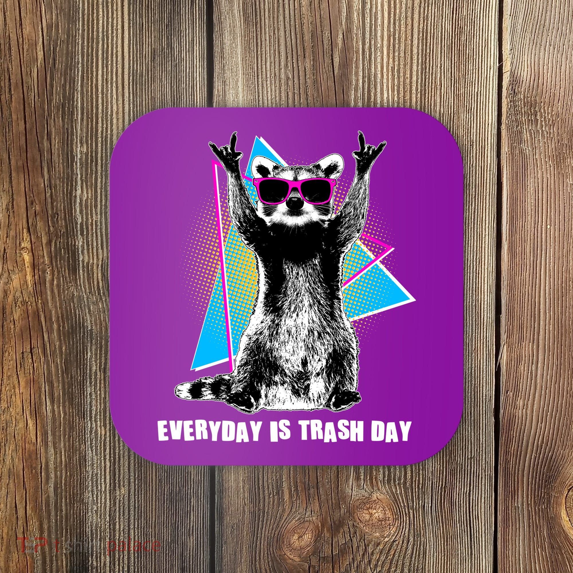 Funny Retro Everyday Is Trash Day Raccoon Coaster