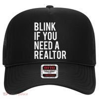 Funny Real Estate Agent Quote Blink If You Need A Realtor Hat thumb 0