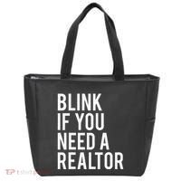 Funny Real Estate Agent Quote Blink If You Need A Realtor Tote Bag thumb 0