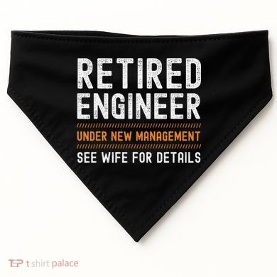 Funny Retirement Engineer Novelty Gift Retired Engineer USA-Made Doggie Bandana