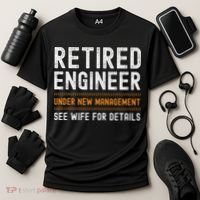 Funny Retirement Engineer Novelty Gift Retired Engineer Cooling Performance Crew T-Shirt thumb 3
