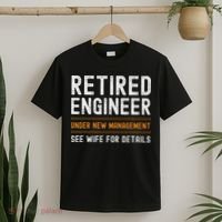 Funny Retirement Engineer Novelty Gift Retired Engineer T-Shirt thumb 2